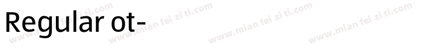 Regular ot字体转换